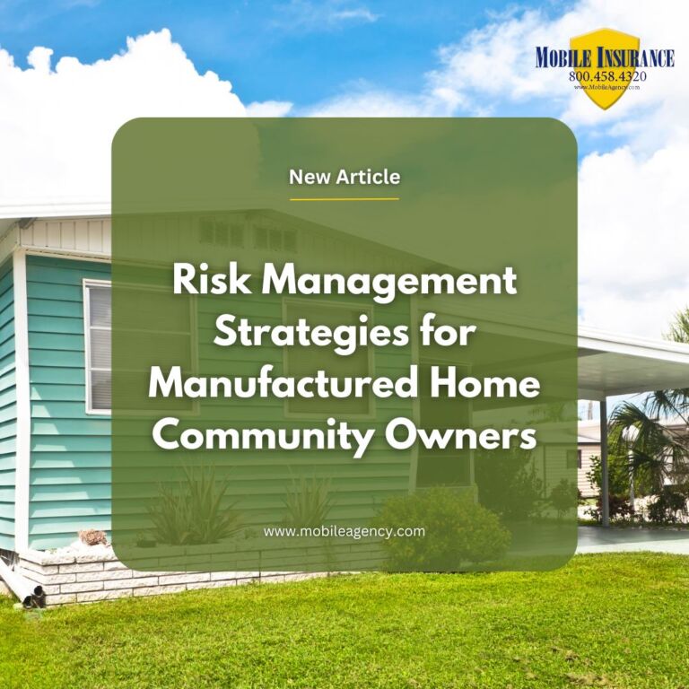 Risk Management Strategies for Manufactured Home Community Owners